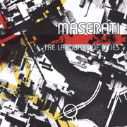 Album-Review: Maserati - The Language of Cities Maserati: The Language of Cities