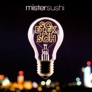 Album-Review: Mister Sushi - So elektrisch Mister Sushi: So elektrisch