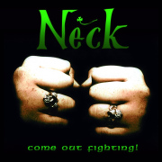 Album-Review: Neck - Come Out Fighting! Neck: Come Out Fighting!
