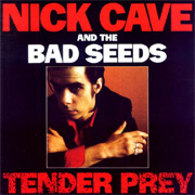 Album-Review: Nick Cave And The Bad Seeds - Tender Prey (Re-Release) Nick Cave And The Bad Seeds: Tender Prey (Re-Release)