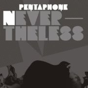 Album-Review: Pentaphone - Nevertheless Pentaphone: Nevertheless