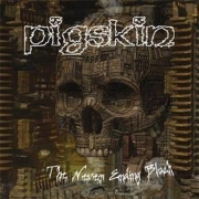 Album-Review: Pigskin - The Never Ending Black Pigskin: The Never Ending Black