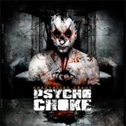 Album-Review: Psycho Choke - Unraveling Chaos Psycho Choke: Unraveling Chaos