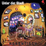 Album-Review: Rebentisch - Unter der Stadt Rebentisch: Unter der Stadt