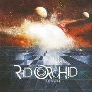 Album-Review: Red Orchid - Sky Is Falling Red Orchid: Sky Is Falling