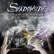 Album-Review: Shadowside - Dare To Dream Shadowside: Dare To Dream
