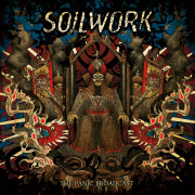 Album-Review: Soilwork - The Panic Broadcast Soilwork: The Panic Broadcast