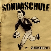 Album-Review: Sondaschule - Von A nach B Sondaschule: Von A nach B