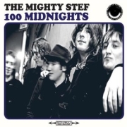 Album-Review: The Mighty Stef - 100 Midnights The Mighty Stef: 100 Midnights