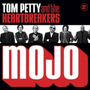 Album-Review: Tom Petty And The Heartbreakers - Mojo Tom Petty And The Heartbreakers: Mojo