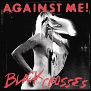 Album-Review: Against Me! - White Crosses/Black Crosses  Against Me!: White Crosses/Black Crosses