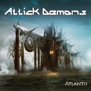 Album-Review: Attick Demons - Atlantis Attick Demons: Atlantis
