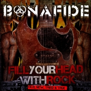 Album-Review: Bonafide - Fill Your Head With Rock - Old, New, Tried & True (EP) Bonafide: Fill Your Head With Rock - Old, New, Tried & True (EP)