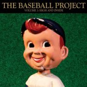 Album-Review: The Baseball Project - Volume 2: High and Inside The Baseball Project: Volume 2: High and Inside