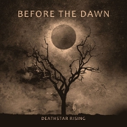 Album-Review: Before The Dawn - Deathstar Rising Before The Dawn: Deathstar Rising