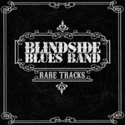 Album-Review: Blindside Blues Band - Rare Tracks Blindside Blues Band: Rare Tracks