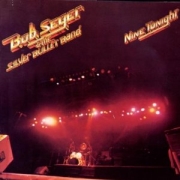 Album-Review: Bob Seger & The Silver Bullet Band - Nine Tonight Bob Seger & The Silver Bullet Band: Nine Tonight
