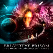 Album-Review: Brighteye Brison - The Magician Chronicles Part I  Brighteye Brison: The Magician Chronicles Part I