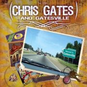 Album-Review: Chris Gates - Welcome to Gatesville Chris Gates: Welcome to Gatesville