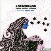 Album-Review: Cornershop - Cornershop and the Double o'Groove of Cornershop: Cornershop and the Double o'Groove of