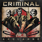 Album-Review: Criminal - Akelarre Criminal: Akelarre