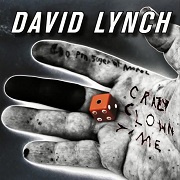 Album-Review: David Lynch - Crazy Clown Time David Lynch: Crazy Clown Time