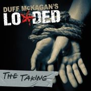 Album-Review: Duff McKagan's Loaded - The Taking Duff McKagan's Loaded: The Taking