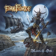 Album-Review: Fireforce - March On Fireforce: March On