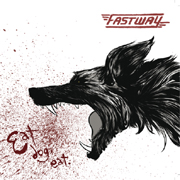 Album-Review: Fastway - Eat Dog Eat Fastway: Eat Dog Eat