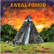 Album-Review: Fatal Fusion - Land Of The Sun Fatal Fusion: Land Of The Sun