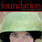 Album-Review: Foundation - When The Smoke Clears Foundation: When The Smoke Clears