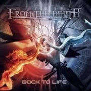 Album-Review: From The Depth - Back To Life From The Depth: Back To Life