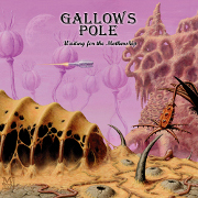 Album-Review: Gallows Pole - Waiting For The Mothership Gallows Pole: Waiting For The Mothership