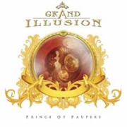 Album-Review: Grand Illusion - Prince Of Paupers Grand Illusion: Prince Of Paupers