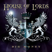 Album-Review: House Of Lords - Big Money House Of Lords: Big Money