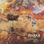 Album-Review: Inyaka - Erdaufgang Inyaka: Erdaufgang