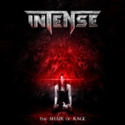Album-Review: Intense - The Shape Of Rage Intense: The Shape Of Rage