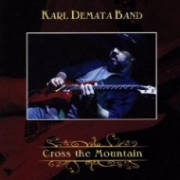 Album-Review: Karl Demata Band - Cross the Mountain Karl Demata Band: Cross the Mountain