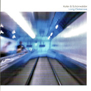 Album-Review: Keller & Schönwälder - Long Distances Keller & Schönwälder: Long Distances