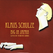 Album-Review: Klaus Schulze - Big In Japan Klaus Schulze: Big In Japan