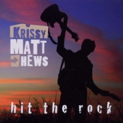 Album-Review: Krissy Mathews - Hit The Rock Krissy Mathews: Hit The Rock