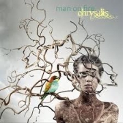 Album-Review: Man On Fire - Chrysalis Man On Fire: Chrysalis