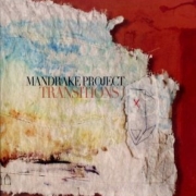 Album-Review: Mandrake Project - Transitions Mandrake Project: Transitions