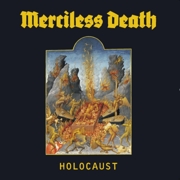Album-Review: Merciless Death - Holocaust Merciless Death: Holocaust
