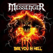 Album-Review: Messenger - See You In Hell Messenger: See You In Hell
