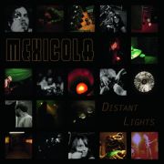 Album-Review: Mexicola - Distant Lights Mexicola: Distant Lights