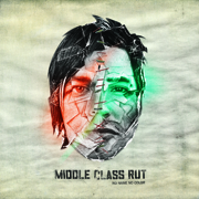 Album-Review: Middle Class Rut - No Name No Color Middle Class Rut: No Name No Color