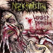 Album-Review: Nekrofilth - Worship Destruction Nekrofilth: Worship Destruction