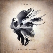 Album-Review: Pirate - Left Of Mind Pirate: Left Of Mind