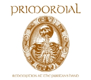 Album-Review: Primordial - Redemption At The Puritan's Hand Primordial: Redemption At The Puritan's Hand
